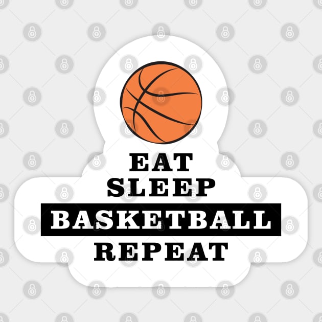 Eat, Sleep, Basketball, Repeat Sticker by DesignWood-Sport